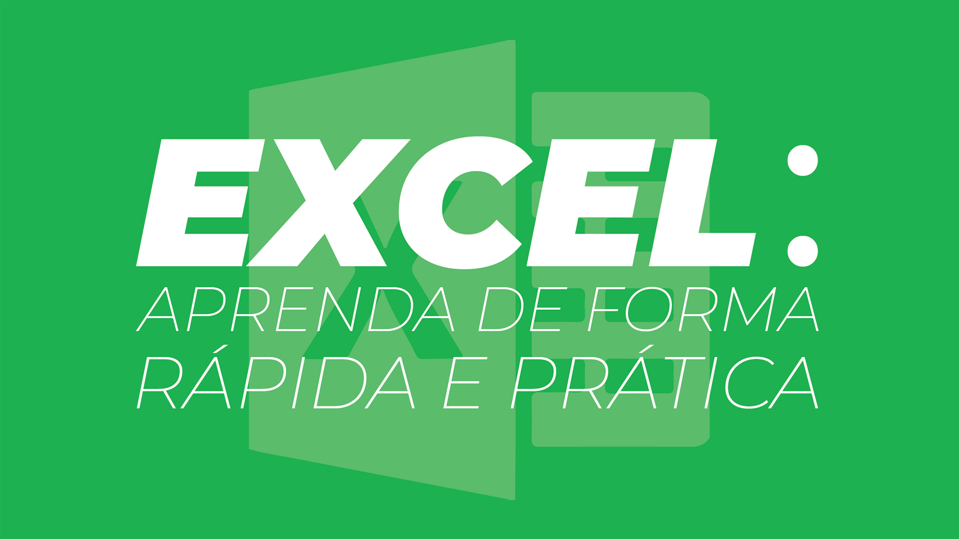 Excel: Aprenda de Forma Rápida e Prática!
